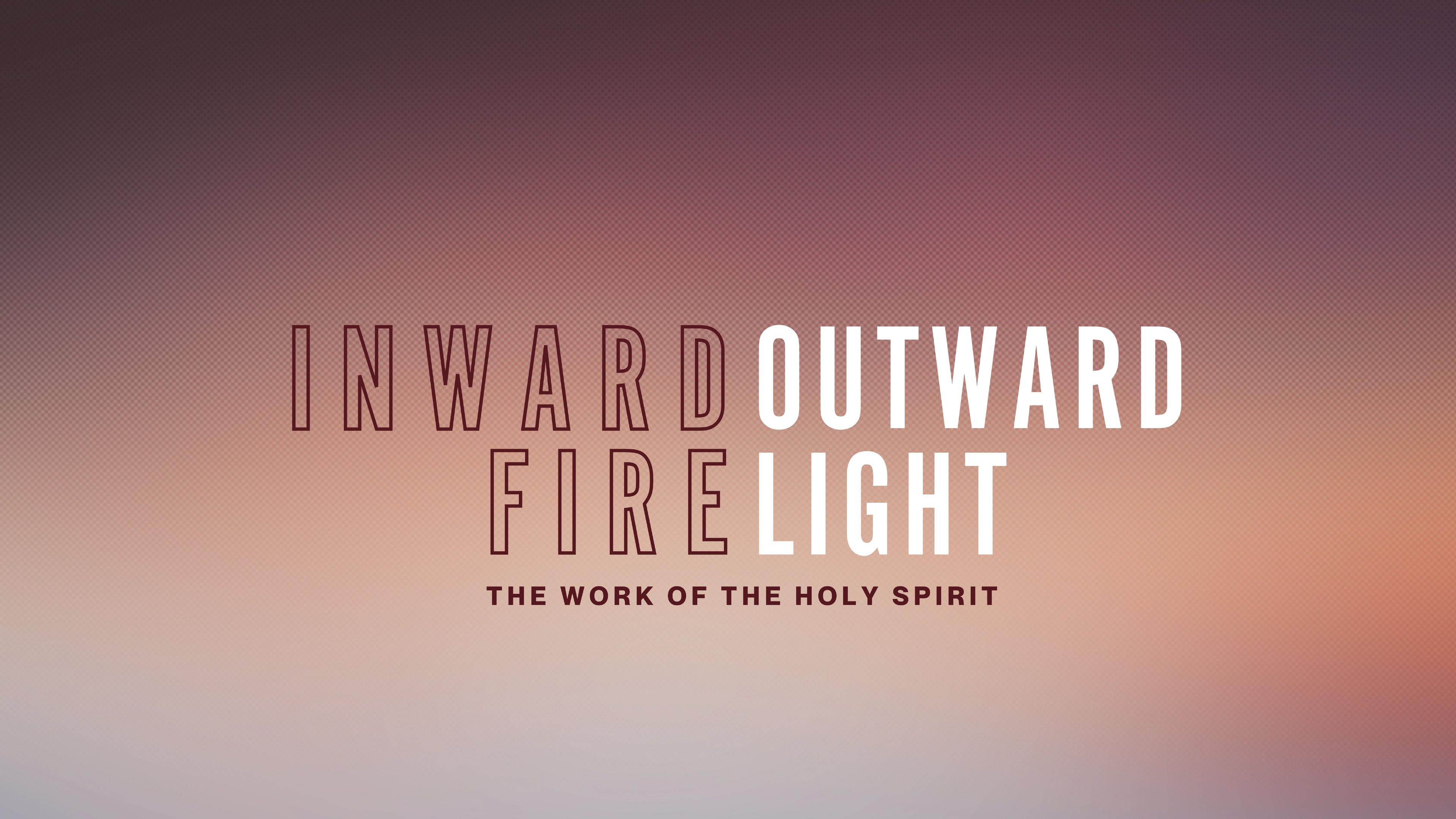 Sermon series graphic for Inward Fire Outward Light.